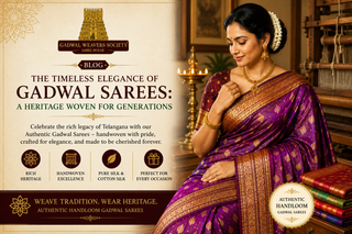 The Heritage of Gadwal Sarees: Why Every Wardrobe Deserves an Authentic Handloom Masterpiece