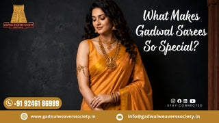 What Makes Gadwal Sarees So Special? A Timeless Legacy of Elegance and Craftsmanship