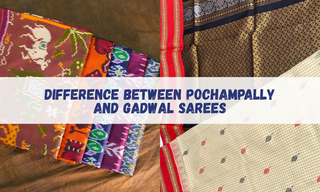 Difference Between Pochampally and Gadwal Sarees
